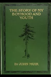 The Story of My Boyhood and Youth