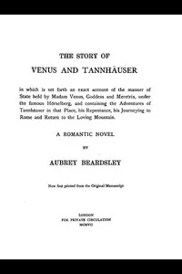 The Story of Venus and TannhÃ¤user: A Romantic Novel