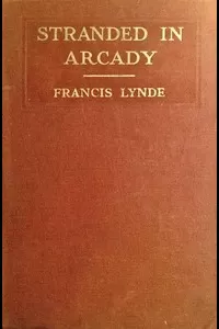 Stranded in Arcady