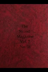 The Strand Magazine, Vol. 07, Issue 38, February, 1894