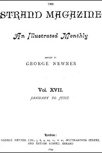 The Strand Magazine, Vol. 17, No. 97, January to June 1899