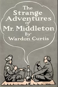 The Strange Adventures of Mr. Middleton