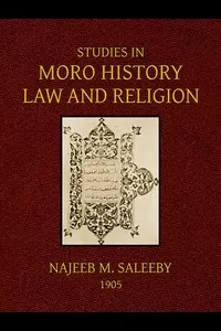 Studies in Moro History, Law, and Religion
