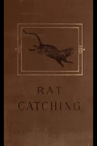 Studies in the Art of Rat-catching