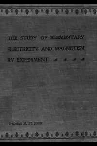 The Study of Elementary Electricity and Magnetism