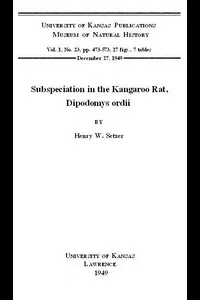 Subspeciation in the Kangaroo Rat, Dipodomys ordii