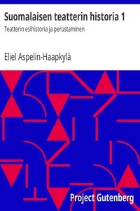 Suomalaisen teatterin historia 1