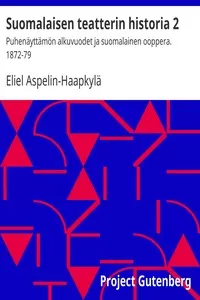 Suomalaisen teatterin historia 2