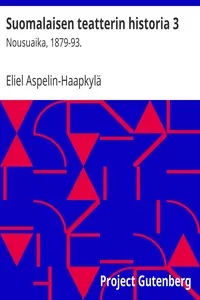 Suomalaisen teatterin historia 3