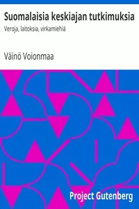Suomalaisia keskiajan tutkimuksia: Veroja, laitoksia, virkamiehiÃ¤