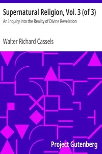 Supernatural Religion, Vol. 3 (of 3)