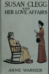 Susan Clegg and Her Love Affairs