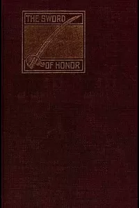 The Sword of Honor; or, The Foundation of the French Republic