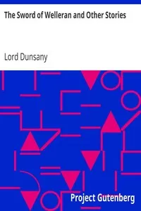 The Sword of Welleran and Other Stories