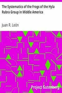 The Systematics of the Frogs of the Hyla Rubra Group in Middle America