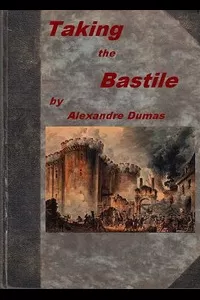 Taking the Bastile; Or, Pitou the Peasant