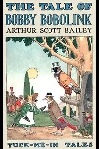 The Tale of Bobby Bobolink