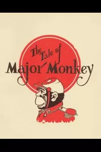 The Tale of Major Monkey