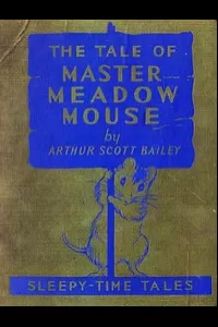 The Tale of Master Meadow Mouse
