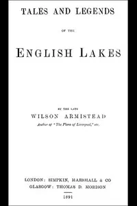 Tales and Legends of the English Lakes