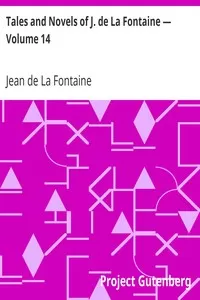 Tales and Novels of J. de La Fontaine â€” Volume 14