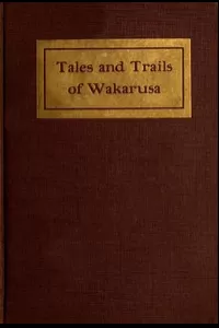 Tales and Trails of Wakarusa