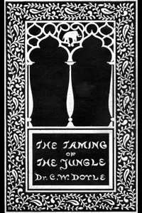 The Taming of the Jungle