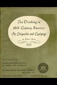 Tea Drinking in 18th-Century America: Its Etiquette and Equipage