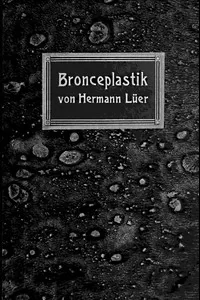 Technik der Bronzeplastik