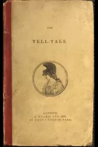 The Tell-Tale: An Original Collection of Moral and Amusing Stories