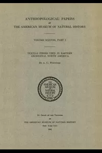 Textile Fibers used in Eastern Aboriginal North America