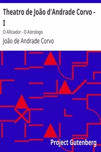 Theatro de JoÃ£o d'Andrade Corvo - I