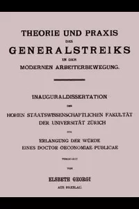 Theorie und Praxis des Generalstreiks in der modernen Arbeiterbewegung