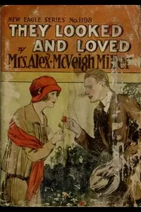 They Looked and Loved; Or, Won