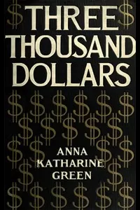 Three Thousand Dollars