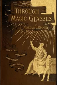 Through Magic Glasses and Other Lectures