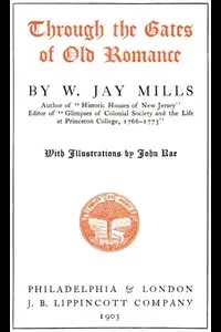 Through the Gates of Old Romance