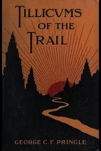 Tillicums of the Trail