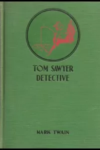 Tom Sawyer, Detective