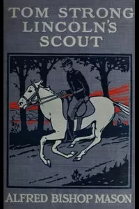 Tom Strong, Lincoln's Scout