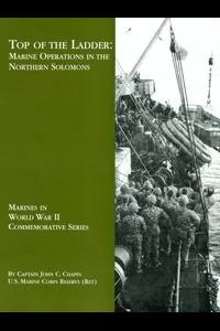 Top of the Ladder: Marine Operations in the Northern Solomons