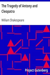 The Tragedy of Antony and Cleopatra