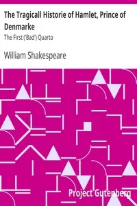 The Tragicall Historie of Hamlet, Prince of Denmarke