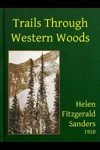 Trails Through Western Woods