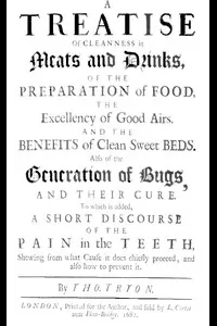 A Treatise of Cleanness in Meats and Drinks, of the Preparation of Food,