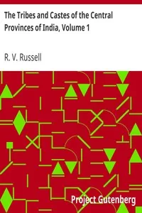 The Tribes and Castes of the Central Provinces of India, Volume 1