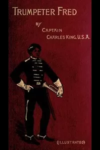 Trumpeter Fred: A Story of the Plains