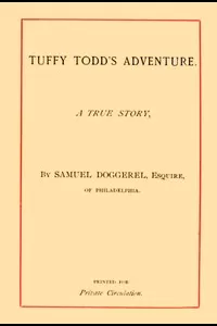 Tuffy Todd's Adventure: A True Story