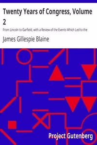 Twenty Years of Congress, Volume 2