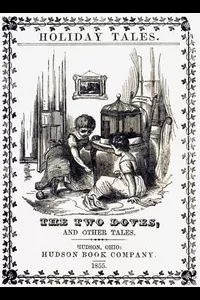 The Two Doves, and Other Tales.